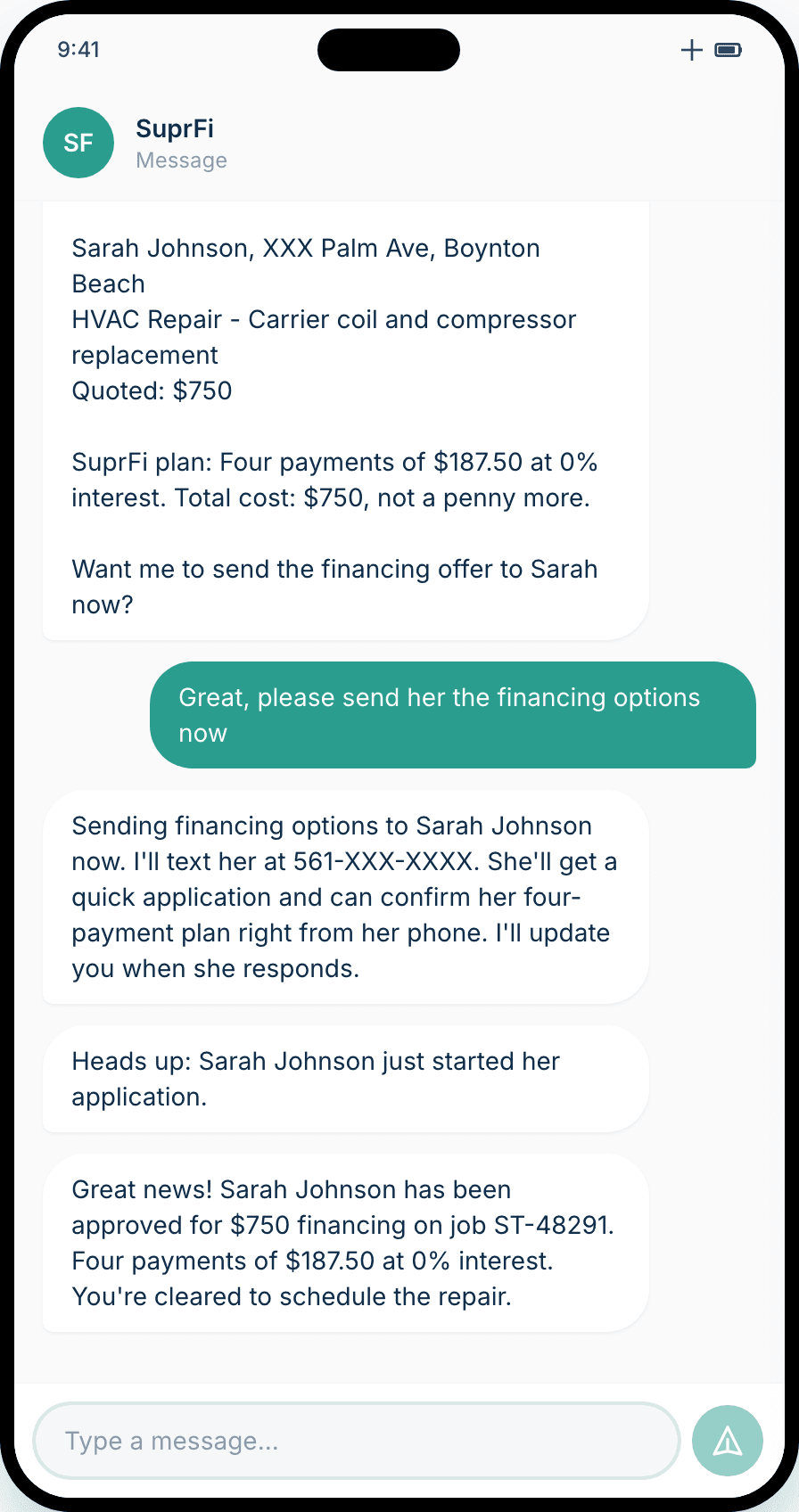 The SuprFi technician agent confirming a job, sending the financing offer, and reporting the customer's approval